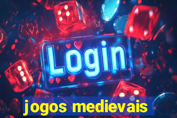 jogos medievais